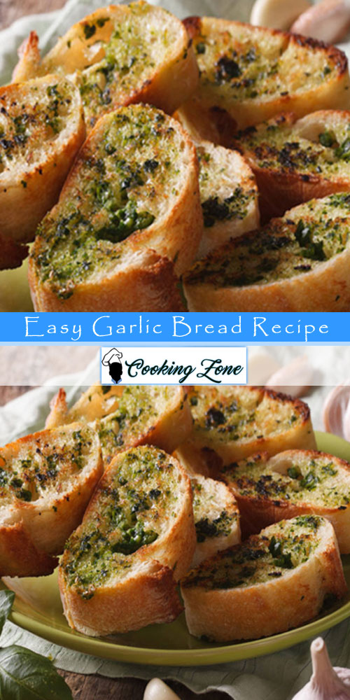 Easy Garlic Bread Recipe