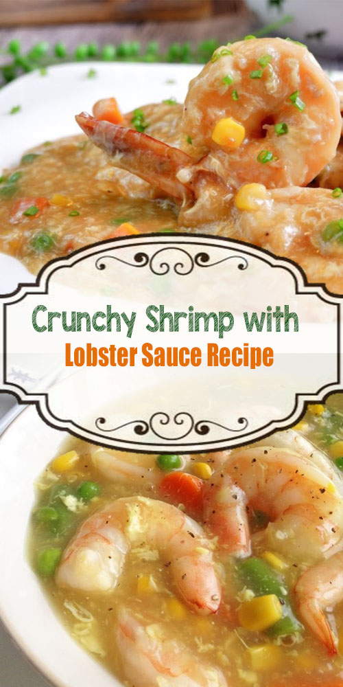 Crunchy Shrimp with Lobster Sauce Recipe